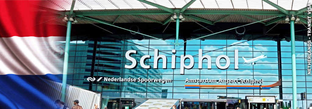 Netherlands Airport Transit Visa