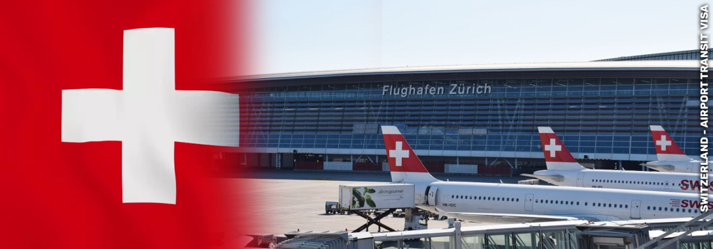 Switzerland Airport Transit Visa